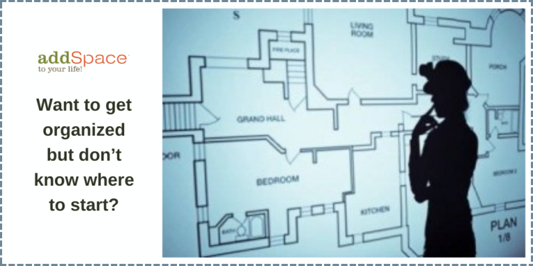 Want to get organized but don’t know where to start? - Add Space to You ...